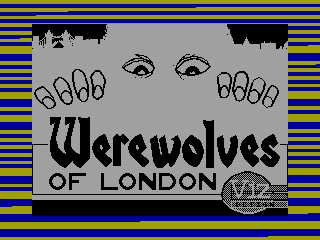 Werewolves of London — ZX SPECTRUM GAME ИГРА