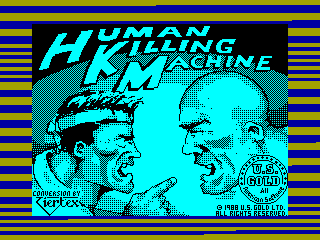 Human Killing Machine — ZX SPECTRUM GAME ИГРА