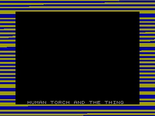 HUMAN TORCH AND THE THING — ZX SPECTRUM GAME ИГРА